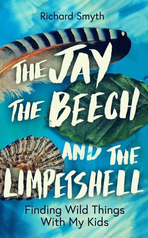 The Jay, The Beech and the Limpetshell -  Richard Smyth