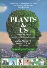 Plants & Us - John Akeroyd, Donough O'Brien, Liz Cowley