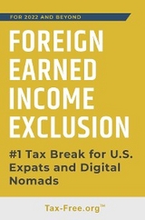 FOREIGN EARNED INCOME EXCLUSION - #1 Tax Break for US Expats and Digital Nomads - Ken Fisher