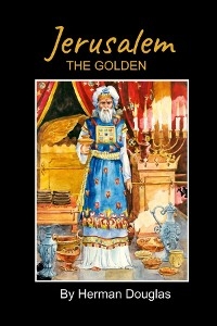 Jerusalem the Golden - Herman Douglas