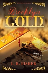 Brooklyn Gold -  Lateef R Fisher