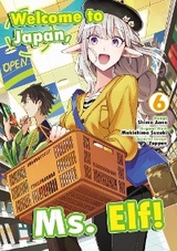 Welcome to Japan, Ms. Elf! (Manga) Vol 6 - Makishima Suzuki