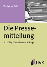 Die Pressemitteilung - Wolfgang Zehrt