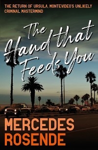 Hand That Feeds You -  Mercedes Rosende