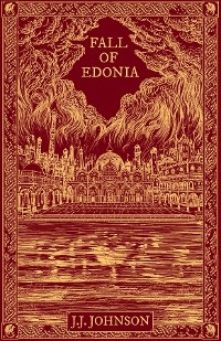 Fall of Edonia - J.J. Johnson