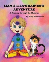 Liam and Lila's Rainbow Adventure - A Journey Through the Chakras -  Manchester