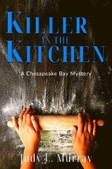 Killer in the Kitchen -  Judy L Murray