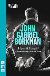 John Gabriel Borkman (NHB Classic Plays) -  Henrik Ibsen