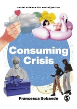 Consuming Crisis - Francesca Sobande