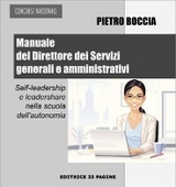 Manuale del Direttore dei Servizi generali e amministrativi - boccia pietro