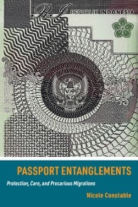 Passport Entanglements - Nicole Constable