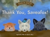 Thank You, Saveafox! -  Claire Ably,  Emily Ably