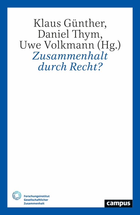 Zusammenhalt durch Recht? - 