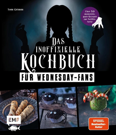 Das inoffizielle Kochbuch für Wednesday-Fans - Tom Grimm