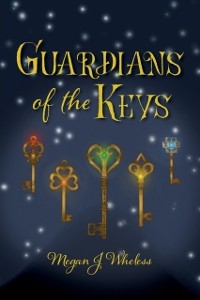 Guardians of the Keys -  Megan Wheless