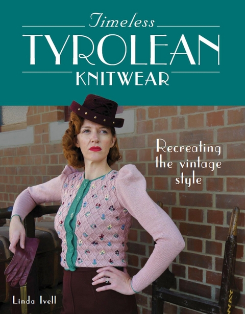 Timeless Tyrolean Knitwear -  Linda Ivell