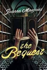 The Bequest: A Dark Academia Thriller - Joanna Margaret