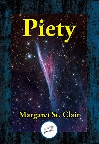 Piety -  Margaret  St. Clair