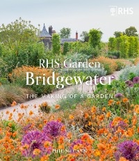 RHS Garden Bridgewater - Phil McCann