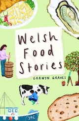 Welsh Food Stories - Carwyn Graves