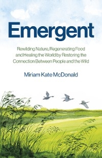 Emergent -  Miriam  Kate McDonald