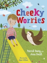 Cheeky Worries - Patrick Davey, Anna Smith