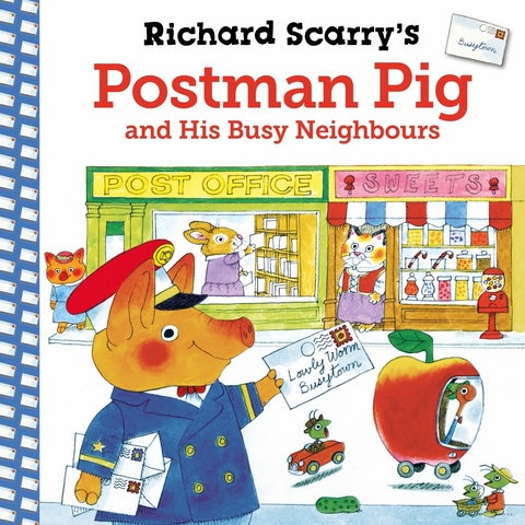 Richard Scarry's Postman Pig and His Busy Neighbours -  Richard Scarry