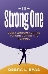 Strong One -  Debra L. Byas