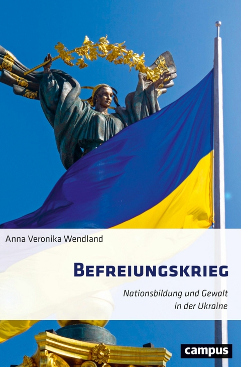 Befreiungskrieg -  Anna Veronika Wendland