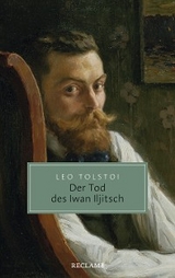 Der Tod des Iwan Iljitsch. Erzählung -  Leo Tolstoi