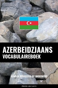 Azerbeidzjaans Vocabulaireboek - Languages Pinhok