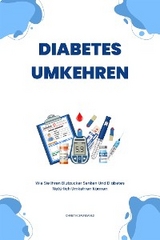 Diabetes Umkehren - Christin Grunewald