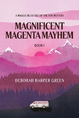 Magnificent Magenta Mayhem -  Deborah Harper Green