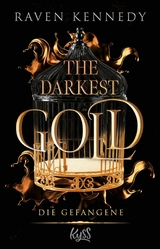 The Darkest Gold - Die Gefangene -  Raven Kennedy