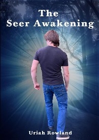 Seer Awakening -  Uriah Rowland