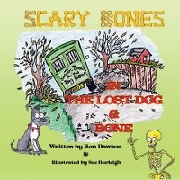 Scary Bones in The Lost Dog and Bone - Ron Dawson