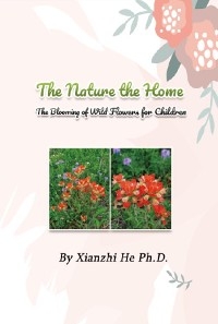 The Nature the Home -  Xianzhi He