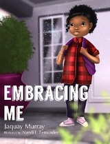 Embracing Me - Jaquay Murray