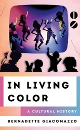 In Living Color -  Bernadette Giacomazzo