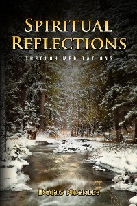 Spiritual Reflections - Doris Nickles