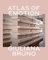 Atlas of Emotion - Giuliana Bruno