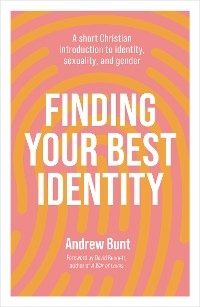 Finding Your Best Identity - Andrew Bunt