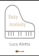 Easy Melody - Luca Aletta