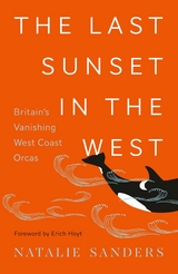 Last Sunset in the West -  Natalie Sanders