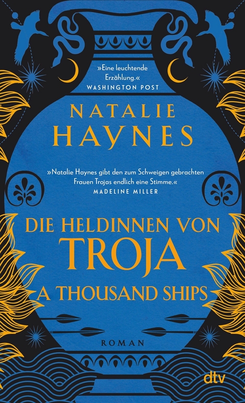 A Thousand Ships - Die Heldinnen von Troja - Natalie Haynes