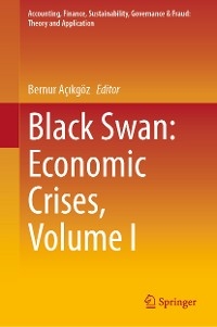 Black Swan: Economic Crises, Volume I - 