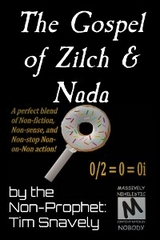 The Gospel of Zilch & Nada - Tim Snavely