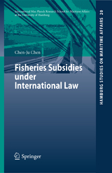 Fisheries Subsidies under International Law - Chen-Ju Chen