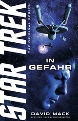 Star Trek - The Original Series: In Gefahr - David Mack