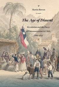 The Age of Dissent - Martín Bowen